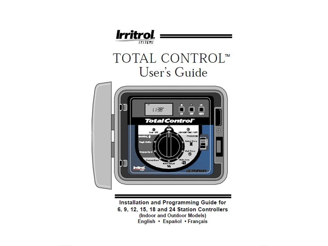 Irritrol Total Control User Guide Eco-Systems Redding, CT Irritrol Total Control User Guide Eco-Systems Redding, CT