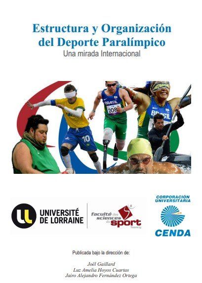 Estructura y Organización del Deporte Paralímpico - Una mirada Internacional Estructura y Organización del Deporte Paralímpico - Una mirada Internacional