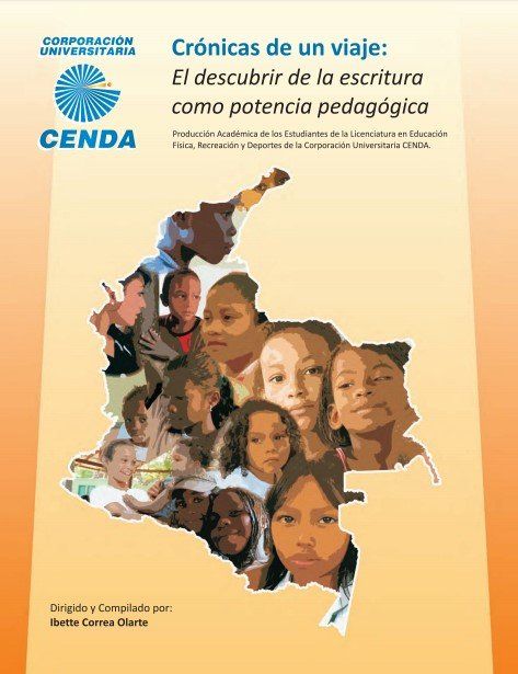 Crónicas de un viaje: El descubrir de la escritura como potencia pedagógica Crónicas de un viaje: El descubrir de la escritura como potencia pedagógica