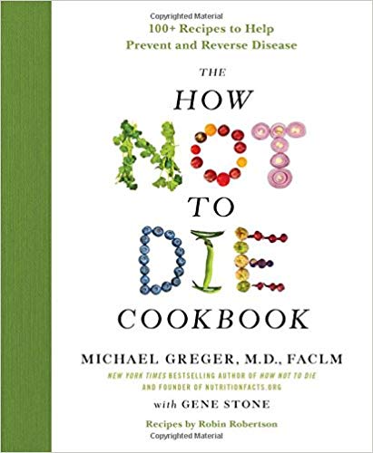 How Not toDie Cookbook