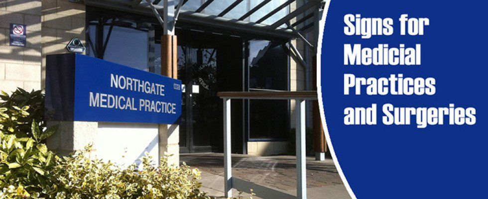 Signs for medical practices and surgeries
