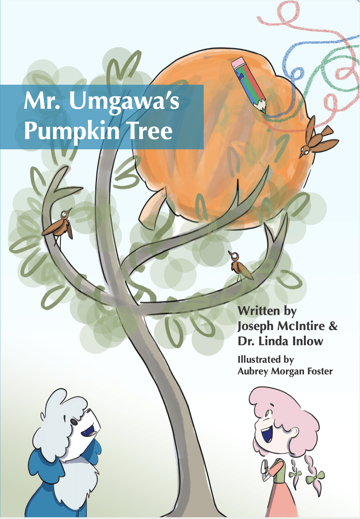 A book cover for Mr. Umgawa 's Pumpkin Tree