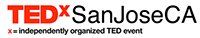Tedx san jose ca is an independently organized ted event