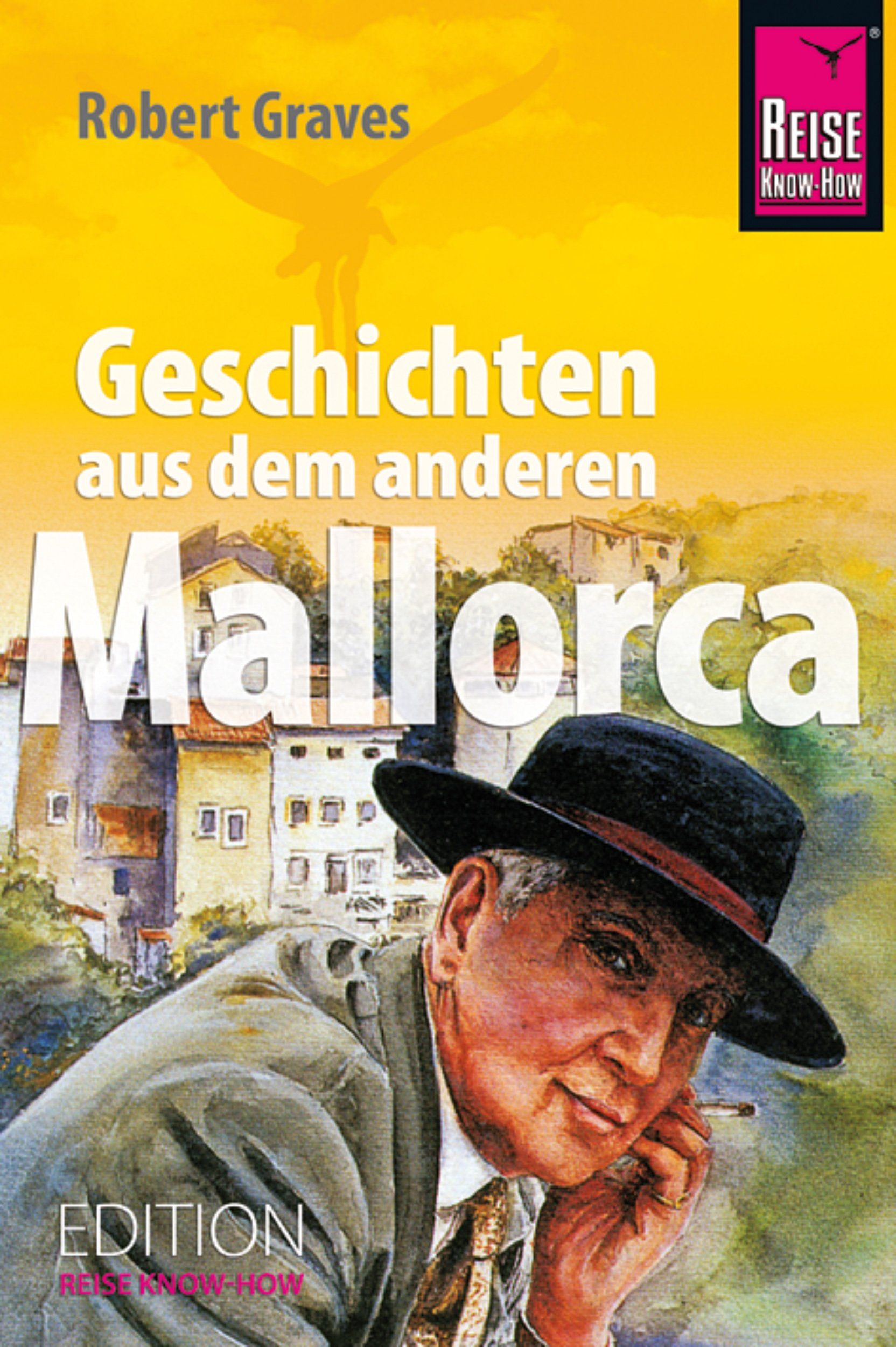 Lesebuch, Edition Reise Know-How, Mallorca, Robert Graves
