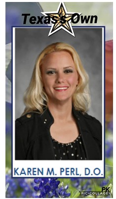 Karen M. Perl, D.O., a smiling blonde woman in a black jacket, framed with a Texas flag background.