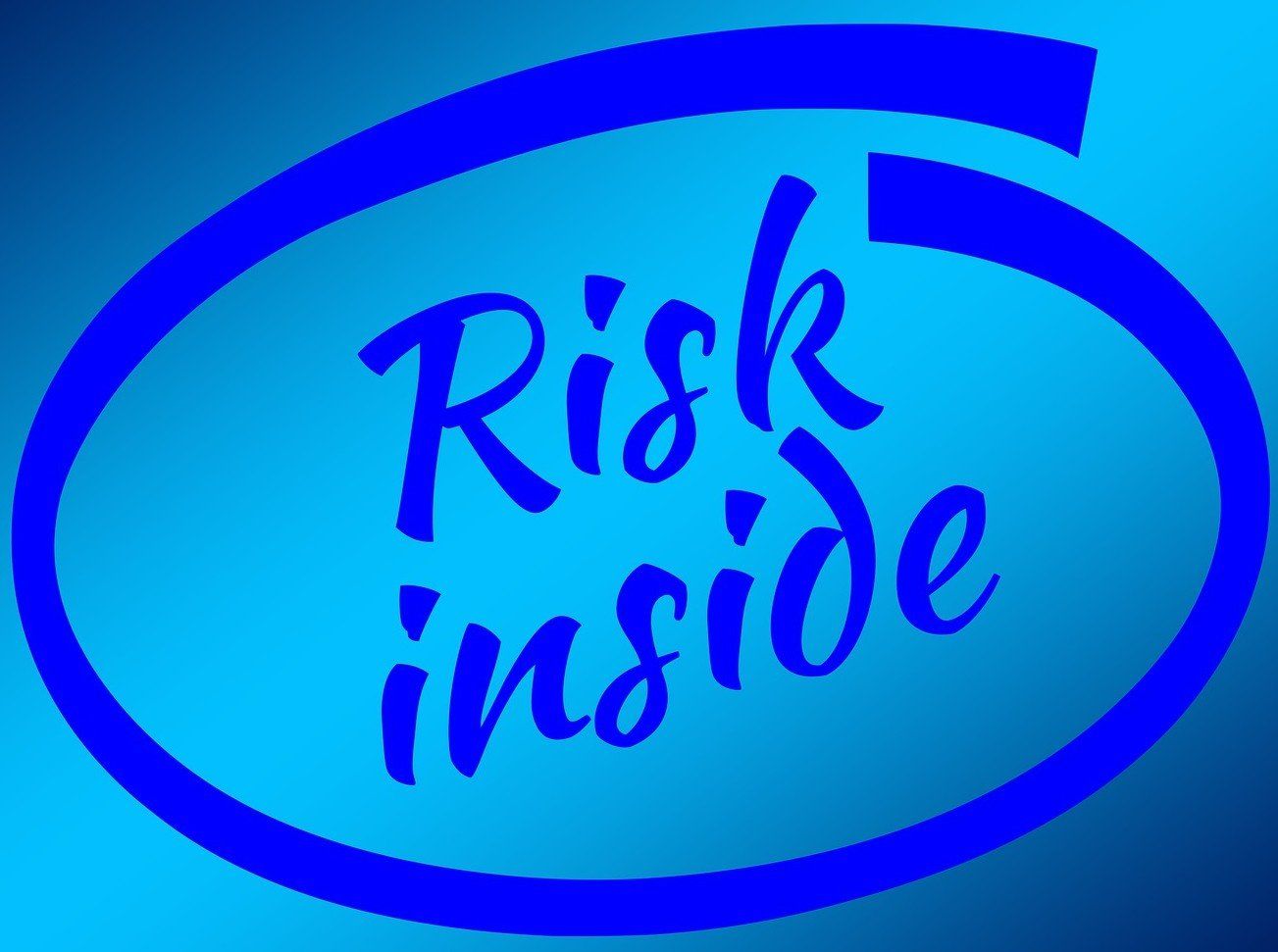 A blue circle with the words `` risk inside '' written inside of it.
