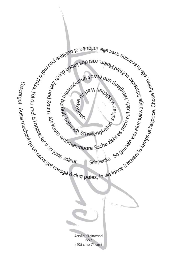 Text mit speziellem Layout und Kalligrafie zu Escargot / Schnecke, einer Arbeit der Künstlerin Benita von Wendt.