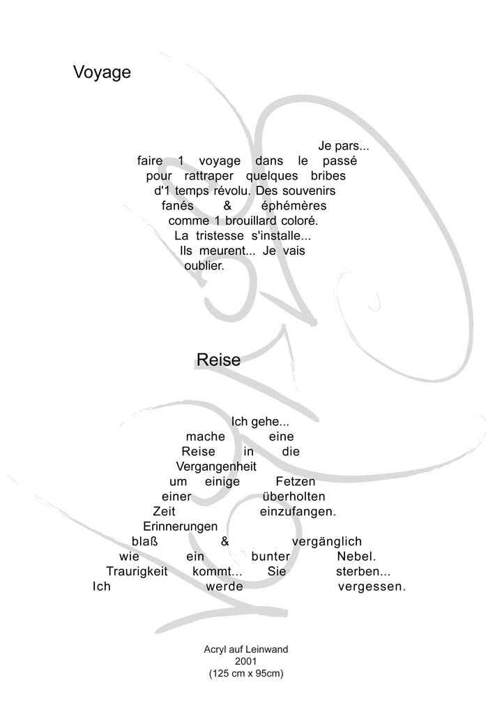 Text mit speziellem Layout und Kalligrafie zu Voyage / Reise, einer Arbeit der Künstlerin Benita von Wendt.