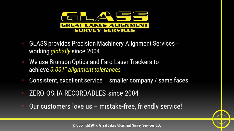 GLASS uses Brunson Optics and Faro Laser Trackers to achieve 0.001