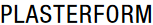 The word plasterform is on a white background