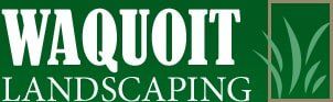 Waquoit Landscaping Inc Waquoit Landscaping Inc