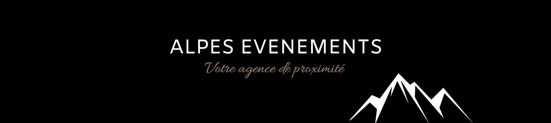 Alpes Evénements - Votre agence de proximité