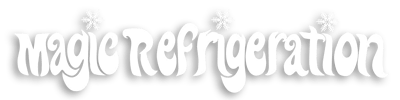 Magic Refrigeration Magic Refrigeration