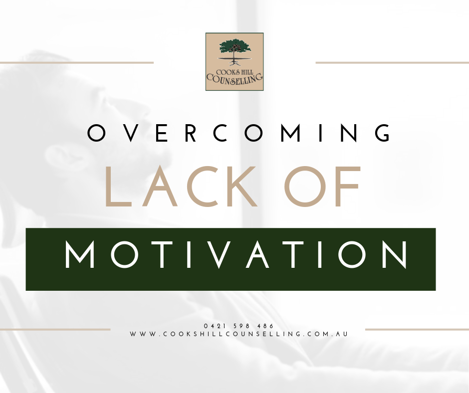 Assistance with motivation problems - Cooks Hill Counselling