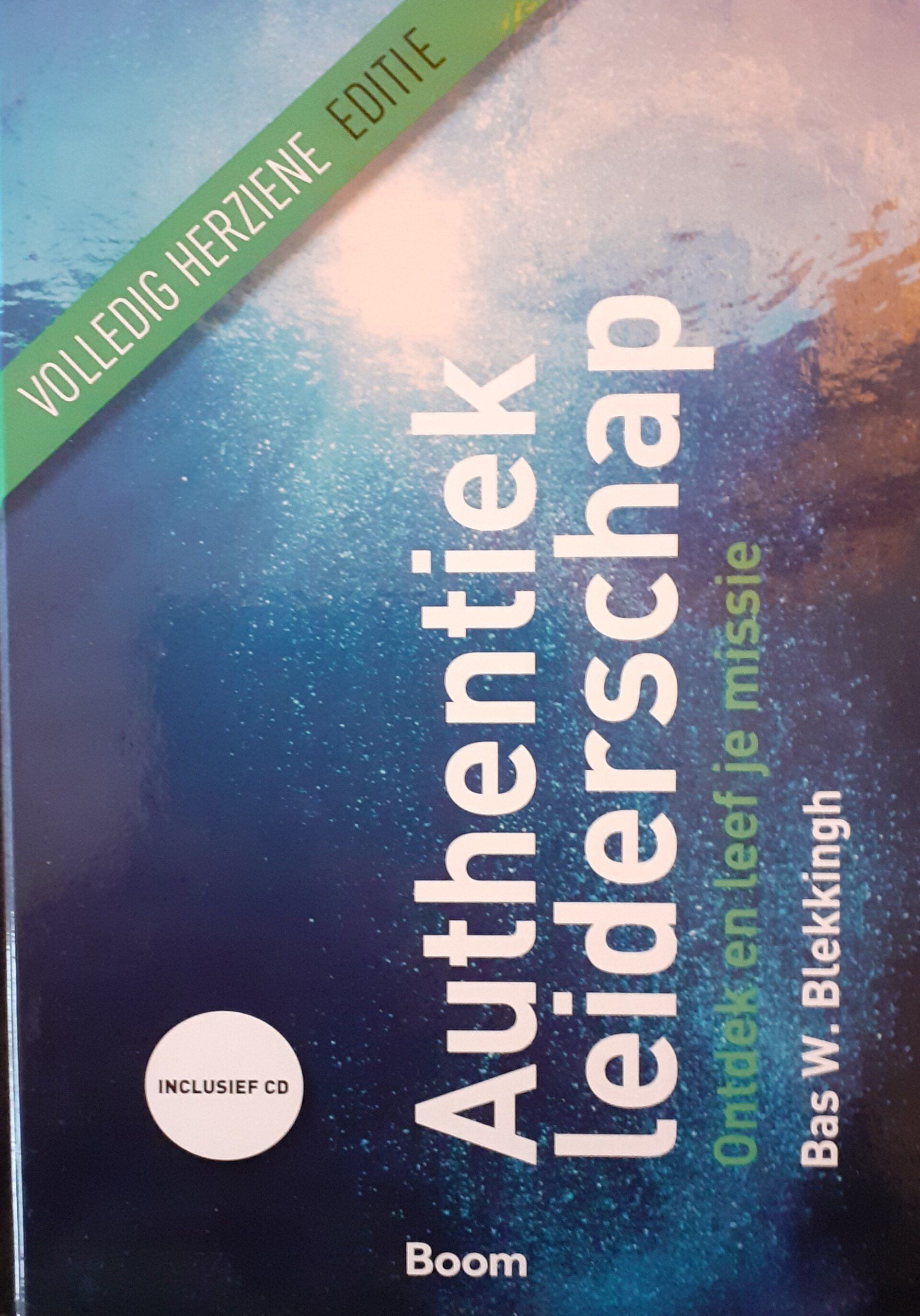 Authentiek leiderschap - Bas Blekkingh