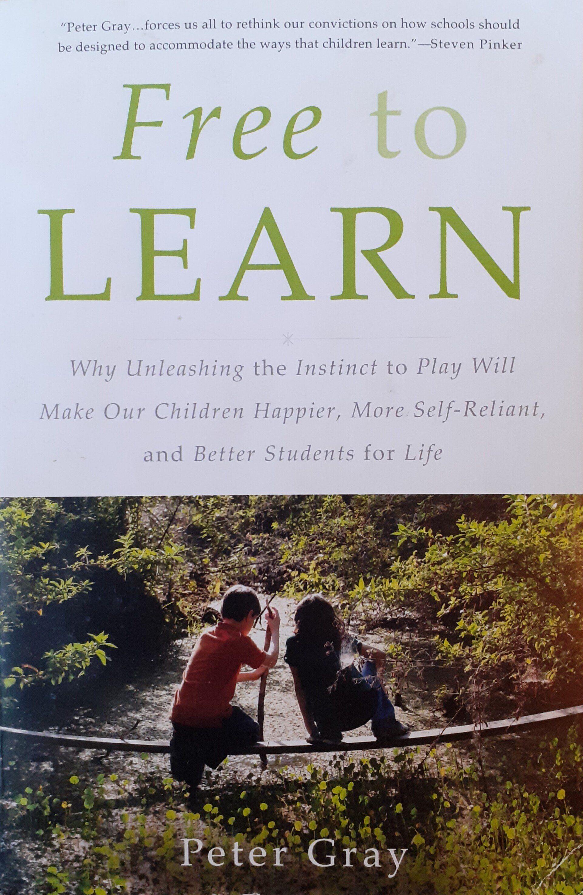Free to learn - Peter Gray
