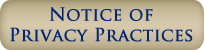 Notice of Privacy Practices - Dental Office Notice of Privacy Practices - Dental Office