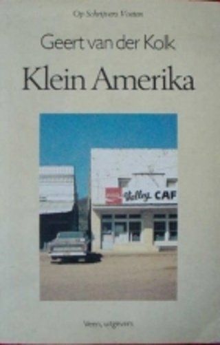 Omslag van de verhalenbundel 'Klein Amerika' van Geert van der Kolk