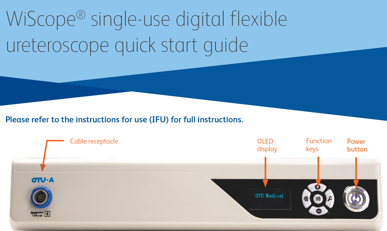 A wscope single use digital flexible ureterscope quick start guide