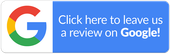 A blue button that says `` click here to leave us a review on google ''