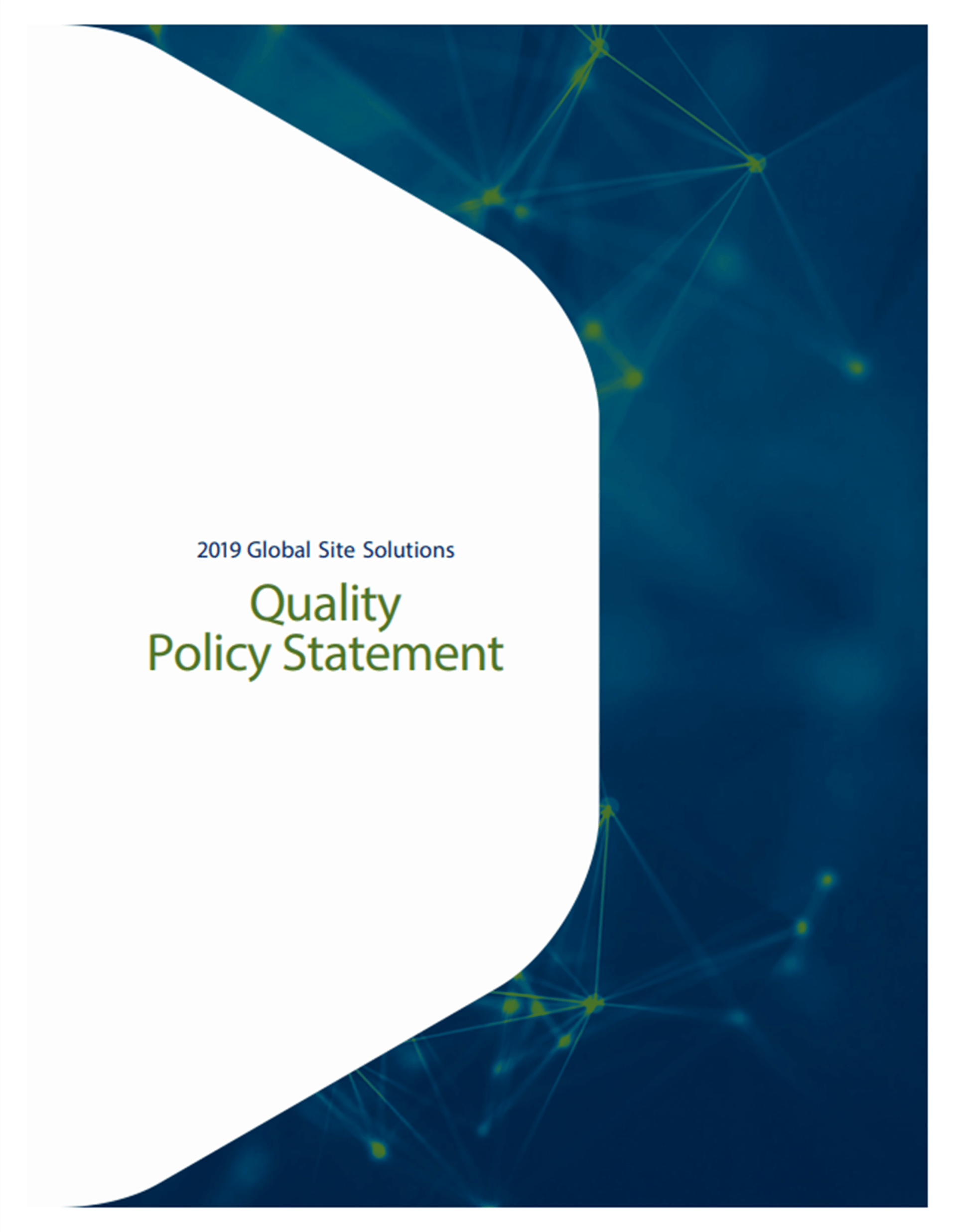 Global Site Solutions Quality Statement Global Site Solutions Quality Statement