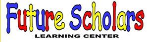 Future Scholars Learning Center Future Scholars Learning Center