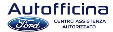 AUTOFFICINA FORD - CENTRO ASSISTENZA AUTORIZZATO AUTOFFICINA FORD - CENTRO ASSISTENZA AUTORIZZATO