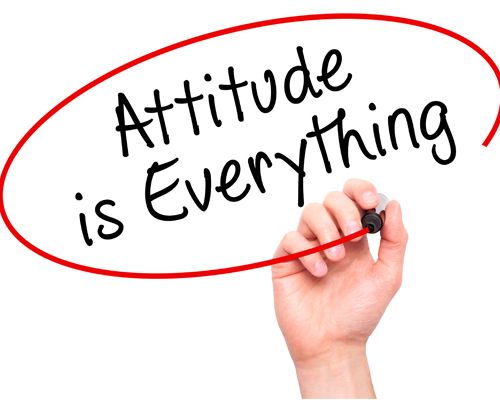 Attitude is everything