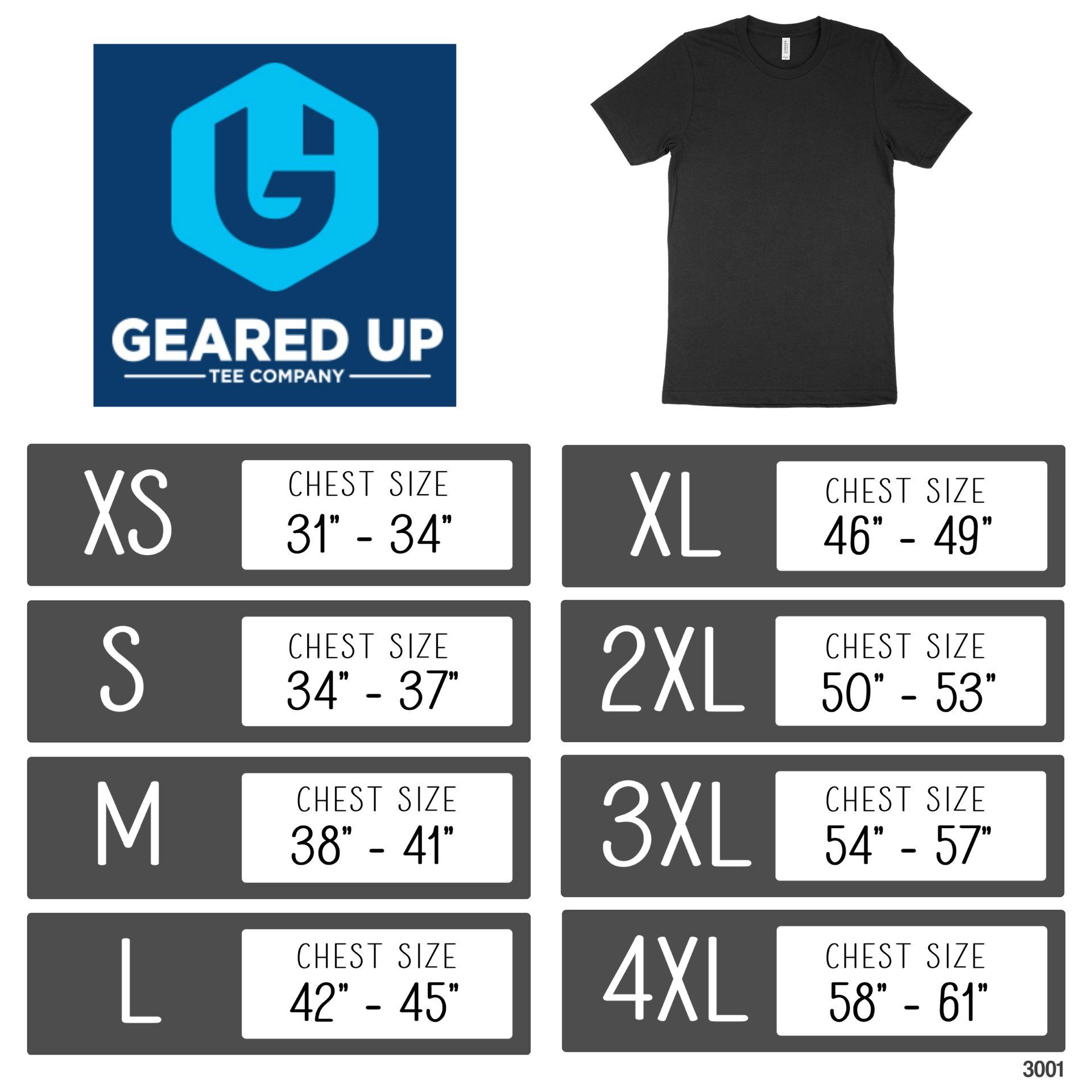 Geared Up Tee Company 3001 Size Guide