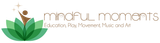 A logo for mindful moments education play movement music and art.