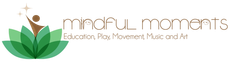 A logo for mindful moments education play movement music and art.