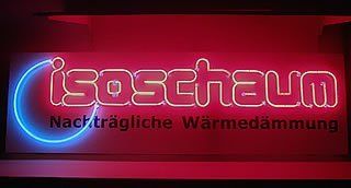 Neon sign for Isoschaum, advertising