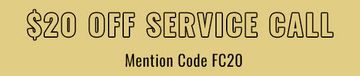 Yellow coupon banner: “$20 OFF SERVICE CALL” with “Mention Code FC20” underneath.