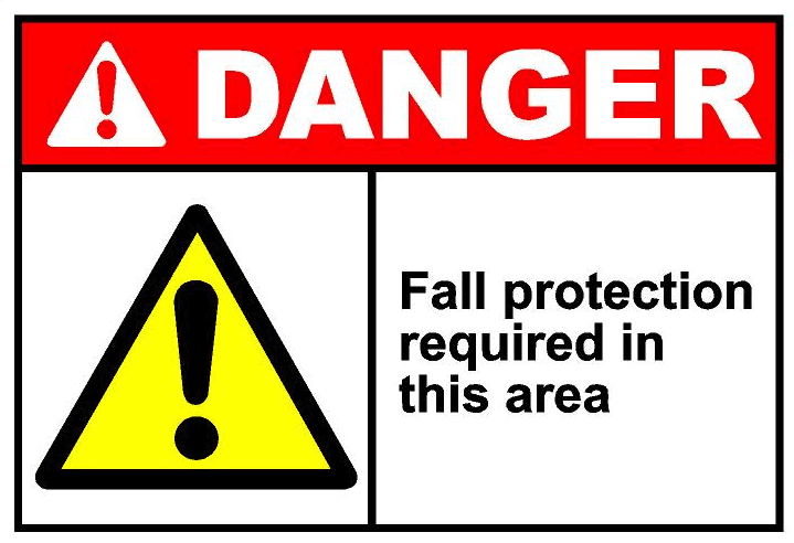 Danger sign: Fall protection required. Red header, white text, yellow triangle with exclamation point.
