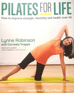 Lynne Robinson Co-founder of Body Control Pilates, Book Pilates for Life