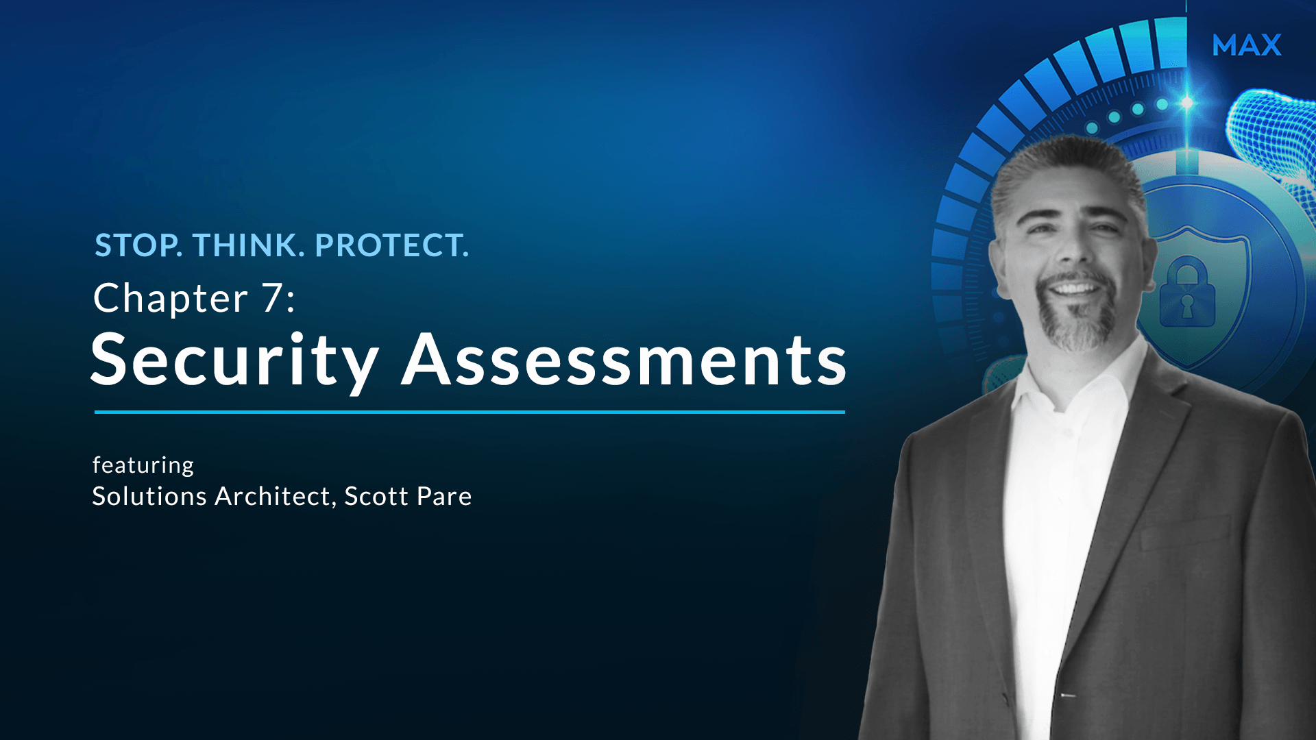 Security Assessments slide with blue tech background, “Stop. Think. Protect.” text, and a suited presenter