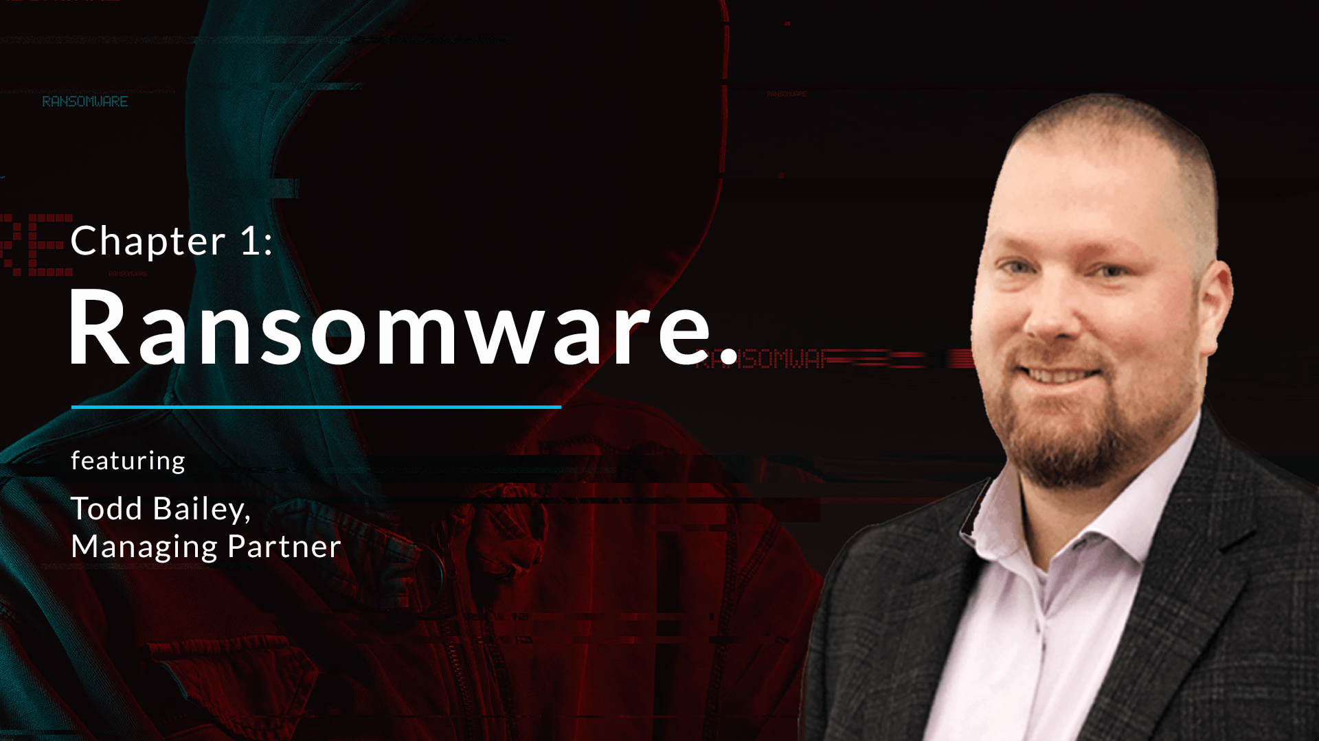 Chapter 1 title slide: “Ransomware” on a dark red background with a man in a suit on the right.