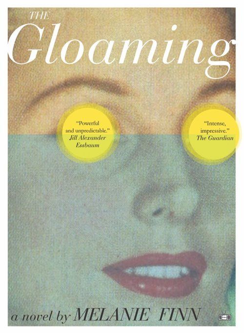 the gloaming by author melanie finn book cover