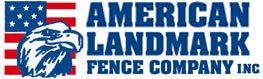 American Landmark Fence Company Inc American Landmark Fence Company Inc