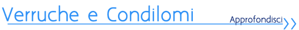 verruche e condilomi