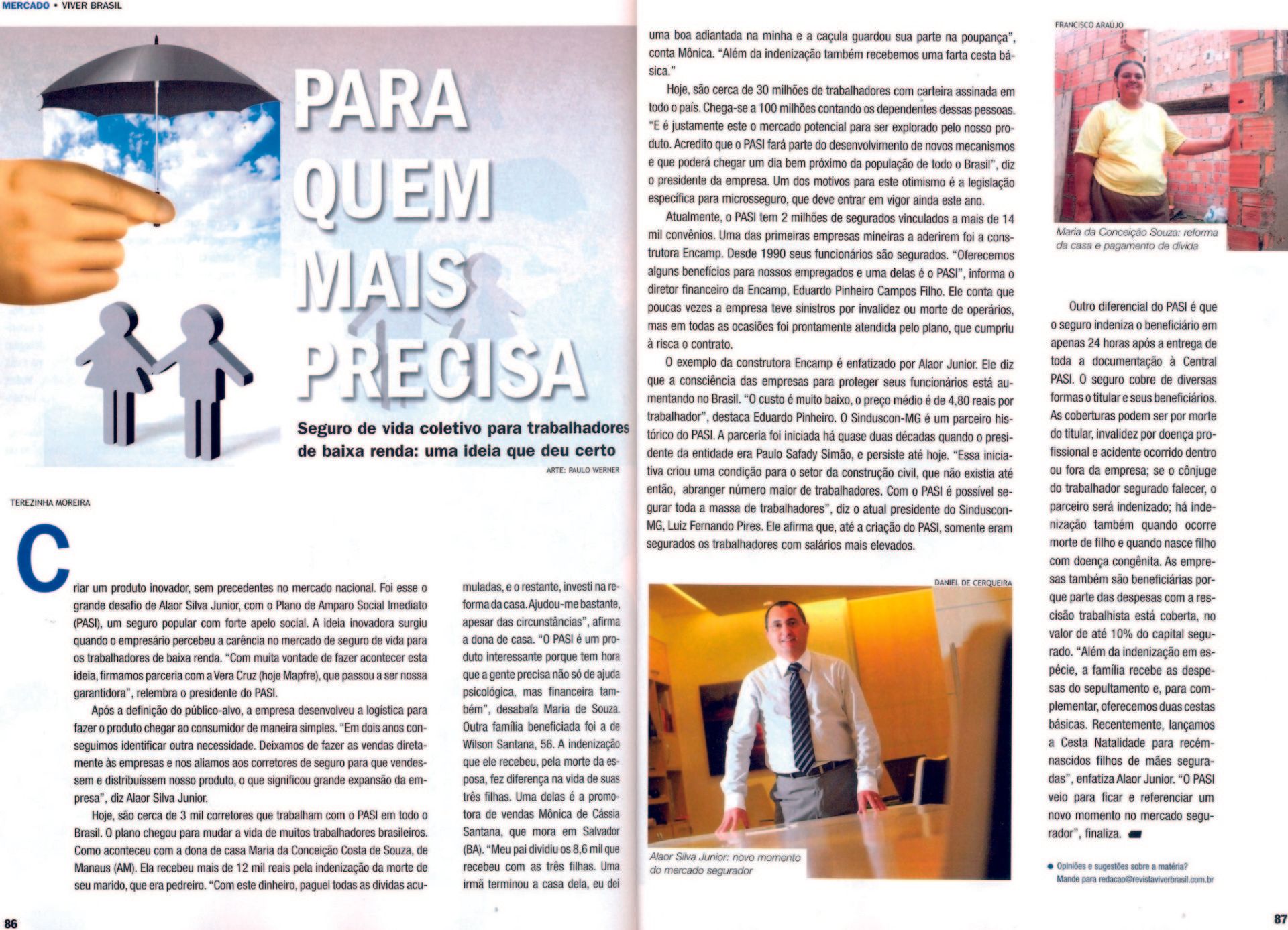 A magazine is open to a page that says para quem mais precisa
