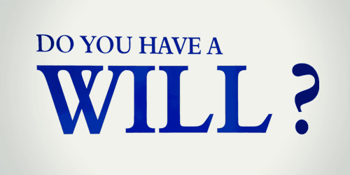 do you have a will? do you have a will sign