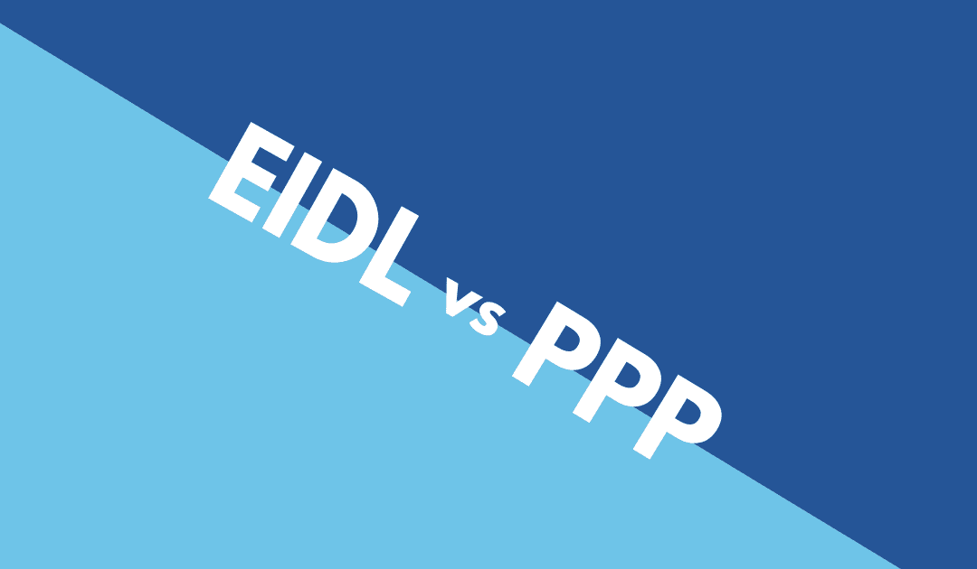 EIDL, Economic Injury Disaster Loan, Paycheck Protection Program, PPP, COVID-19, Cares Act