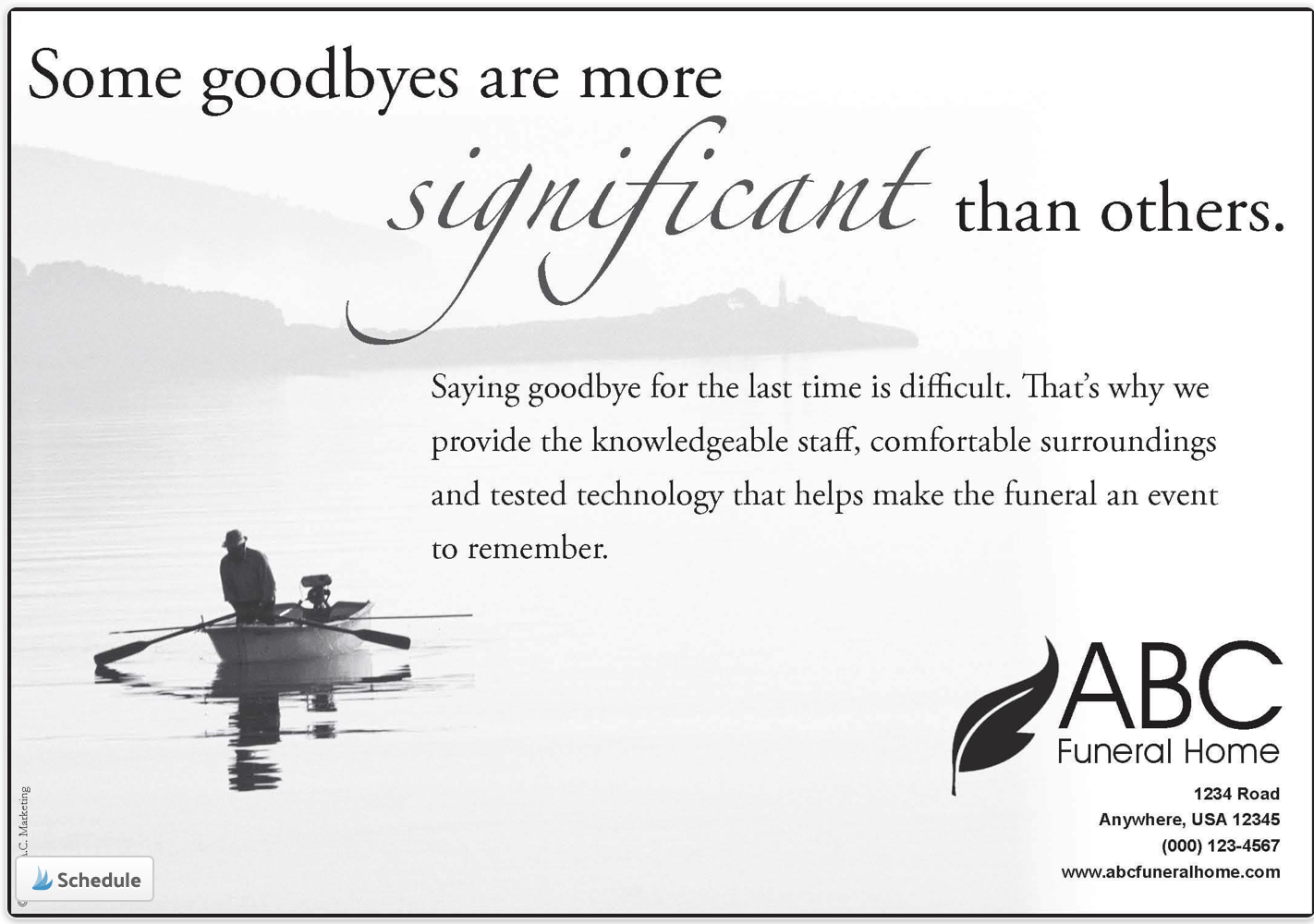An advertisement for a funeral home that says some goodbyes are more significant than others