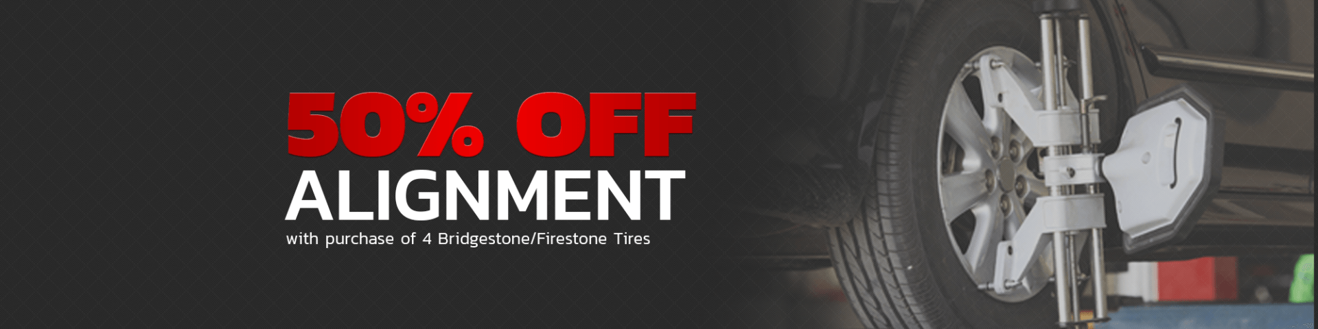 50% off wheel alignment promotion. A tire with alignment equipment against a dark background.