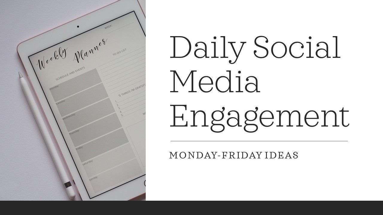 A tablet with a daily social media engagement planner on it