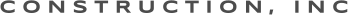Construction Inc Construction Inc