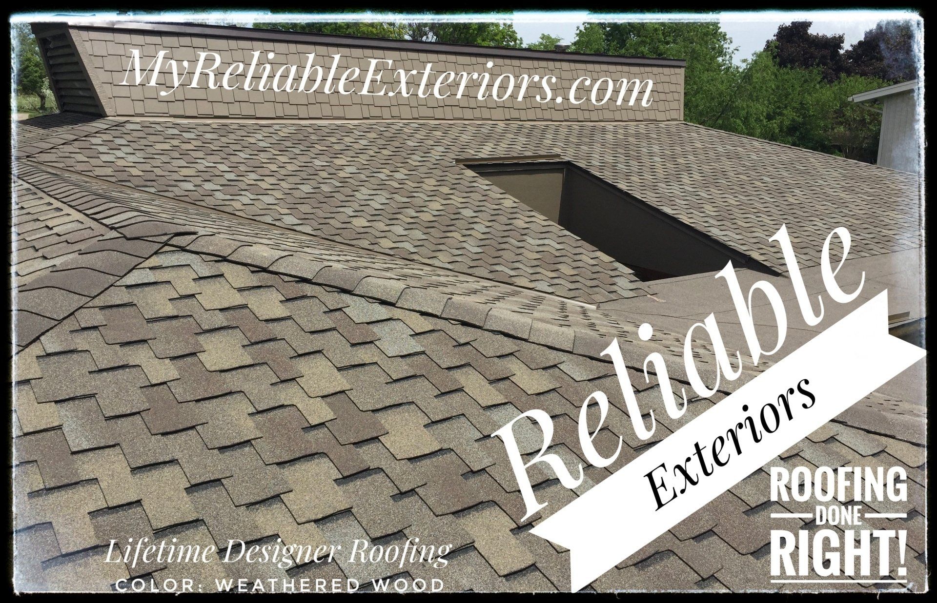 A picture of a roof that says reliable exteriors