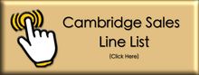 Click For the Cambridge Sales Line List