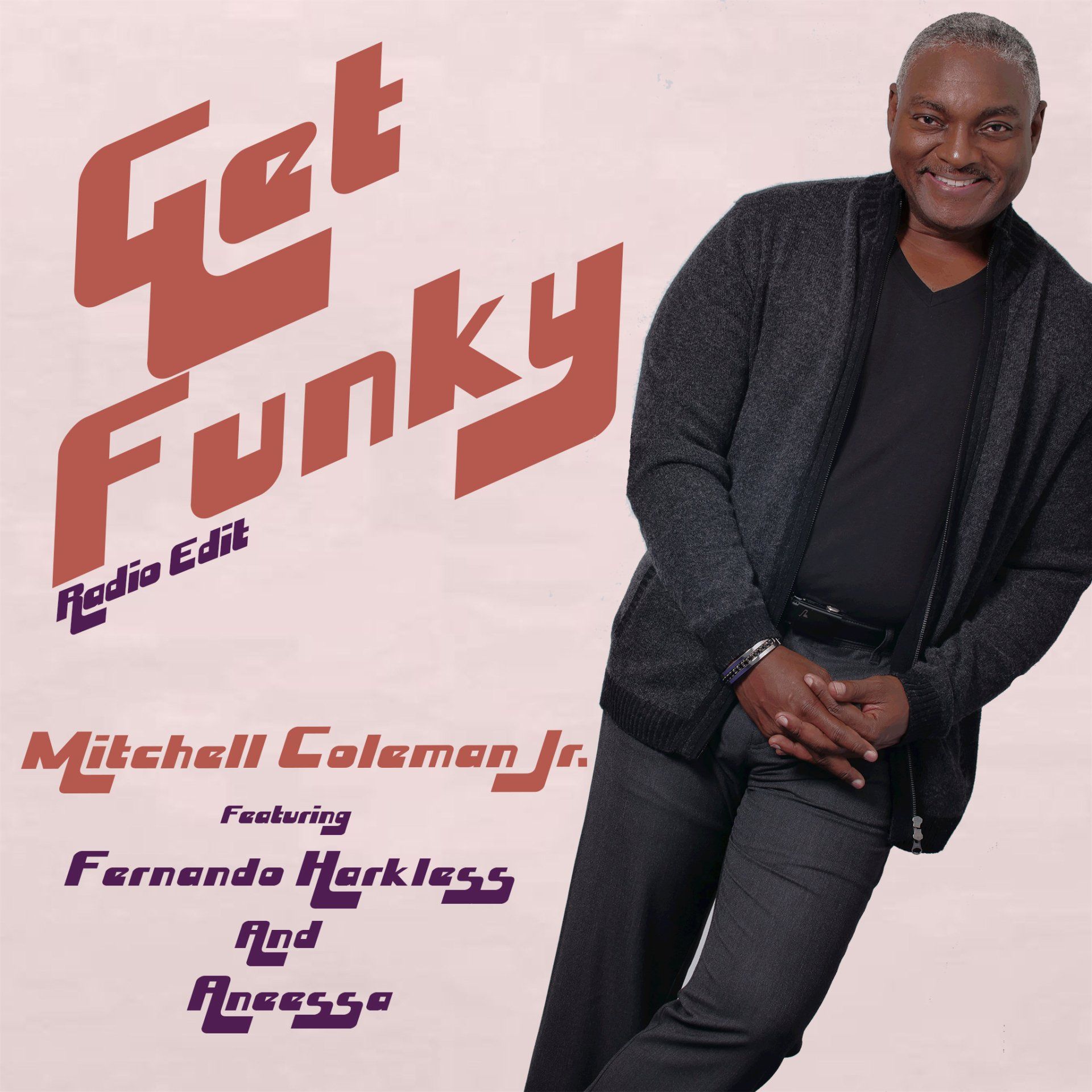 Album cover for “Get Funky Radio Edit” featuring Mitchell Coleman Jr. and a smiling man in black on a pink background
